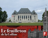 La question du bilinguisme des lieutenants-gouverneurs au Canada sera étudiée par la Cour suprême. &mdash; Photo : Andréanne Joly – Francopresse