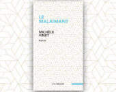  Le malaimant de Michèle Vinet &mdash; Image : Courtoisie