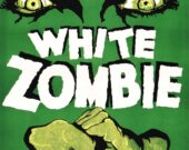 Sorti en 1932, pendant l’occupation américaine d’Haïti, White Zombie fut le premier film d’horreur à mettre en scène les « morts qui marchent ». &mdash; https:// commons.wikipedia.org; image dans le domaine public