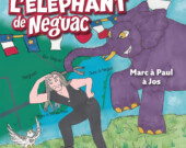 Couverture du livre L’éléphant à Néguac. &mdash; PHOTO: Éditions de la francophonie