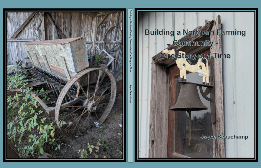Le livre Building a Northern Farming Community pourrait bientôt être disponible en français.  