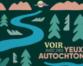 Le balado Voir avec des yeux autochtones, sur Oh!dio, animé par Bonnie Lépine-Antoine et Julie Landry.  